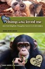 The Chimp Who Loved Me