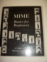 Mime Basics for Beginners