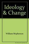 Ideology  change radicalism and fundamentalism in America
