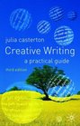 Creative Writing  A Practical Guide Third Edition