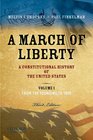 A March of Liberty A Constitutional History of the United States Volume 1 From the Founding to 1898