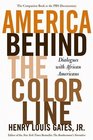 America Behind the Color Line Dialogues with African Americans