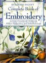 Complete Book of Embroidery Includes Crewelwork Goldwork Ribbon Embroidery and Embellishments