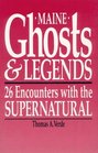 Maine Ghosts and Legends