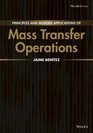 Principles and Modern Applications of Mass Transfer Operations