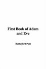 The First Book of Adam and Eve