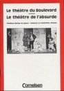 Amour et piano / La Cantatrice chauve Le Theatre du Boulevard / Le Theatre de l'absurde