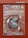 Focus on Grammar Advanced Split Workbook A
