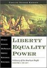 Liberty Equality Power  Concise Second Edition Volume I
