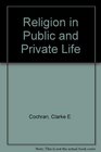 Religion in Public and Private Life