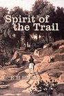 Spirit Of The Trail