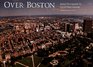 Over Boston Aerial Photographs