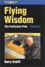 Flying Wisdom The Proficient Pilot
