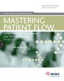 Mastering Patient Flow Using Lean Thinking to Improve Your Practice Operations