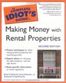 The Complete Idiot's Guide to Making Money with Rental Properties Second Edition