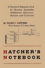Hatcher's Notebook A Standard Reference Book for Shooters Gunsmiths Ballisticians Historians Hunters and Collectors