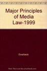 Major Principles of Media Law 1999