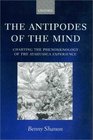 The Antipodes of the Mind Charting the Phenomenology of the Ayahuasca Experience
