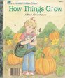 How Things Grow: A Book About Nature (Little Golden Book)