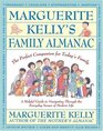 Marguerite Kelly's Family Almanac  The Perfect Companion for Today's Familya Helpful Guide to Navigating Through