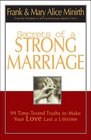Secrets of a Strong Marriage 99 TimeTested Truths to Make Your Love Last a Lifetime