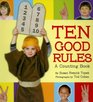 Ten Good Rules A Counting Book