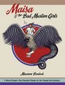Maisa and the Bad Muslim Girls F Word Project Book 3