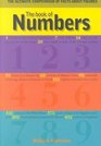 The Book of Numbers The Ultimate Compendium of Facts about Figures