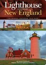 The Lighthouse Handbook New England The Original Lighthouse Field Guide