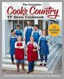 The Complete Cook's Country TV Show Cookbook 10th Anniversary Edition: Every Recipe and Every Review From All Ten Seasons