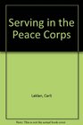 Serving in the Peace Corps True Stories of Three American Girls in Malawi Nigeria and the Philippines