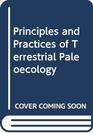 Principles and Practices of Terrestrial Paleoecology