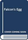 Falcon's Egg