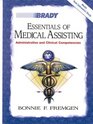 Essentials of Medical Assisting Administrative and Clinical Competencies with Software