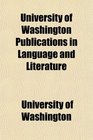 University of Washington Publications in Language and Literature