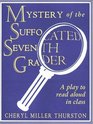 Mystery of the Suffocated Seventh Grader