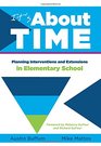 It's About Time Planning Interventions and Extensions in Elementary School