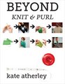 Beyond Knit  Purl