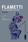 Flametti or The Dandyism of the Poor