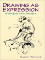 Drawing as Expression Techniques and Concepts