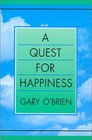 A Quest for Happiness