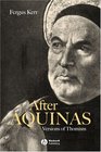 After Aquinas Versions of Thomism