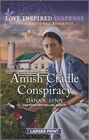 Amish Cradle Conspiracy (Amish Country Justice, Bk 13) (Love Inspired Suspense, No 965) (Larger Print)