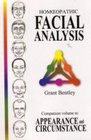 Homeopathic Facial Analysis Companion Volume to Appearance and Circumstance