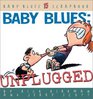 Baby Blues: Unplugged (Baby Blues, Bk 15)