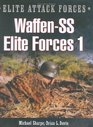 Waffen SS Elite Forces 1 Leibstandarte and Das Reich