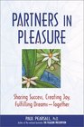 Partners in Pleasure Sharing Success Creating Joy Fulfilling Dreams  Together