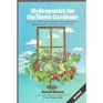 Hydroponics for the Home Gardener (City Green Guide)
