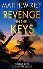 Revenge in the Keys A Logan Dodge Adventure