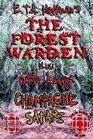 The Forest Warden/Champagne Safari Mystery Theatre